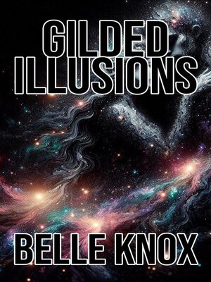 cover image of Gilded Illusions